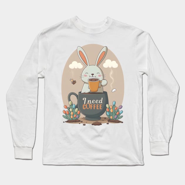 I Need Coffee - Funny Easter Bunny Floral Egg Hunting Coffee Lover Long Sleeve T-Shirt by Ai Wanderer